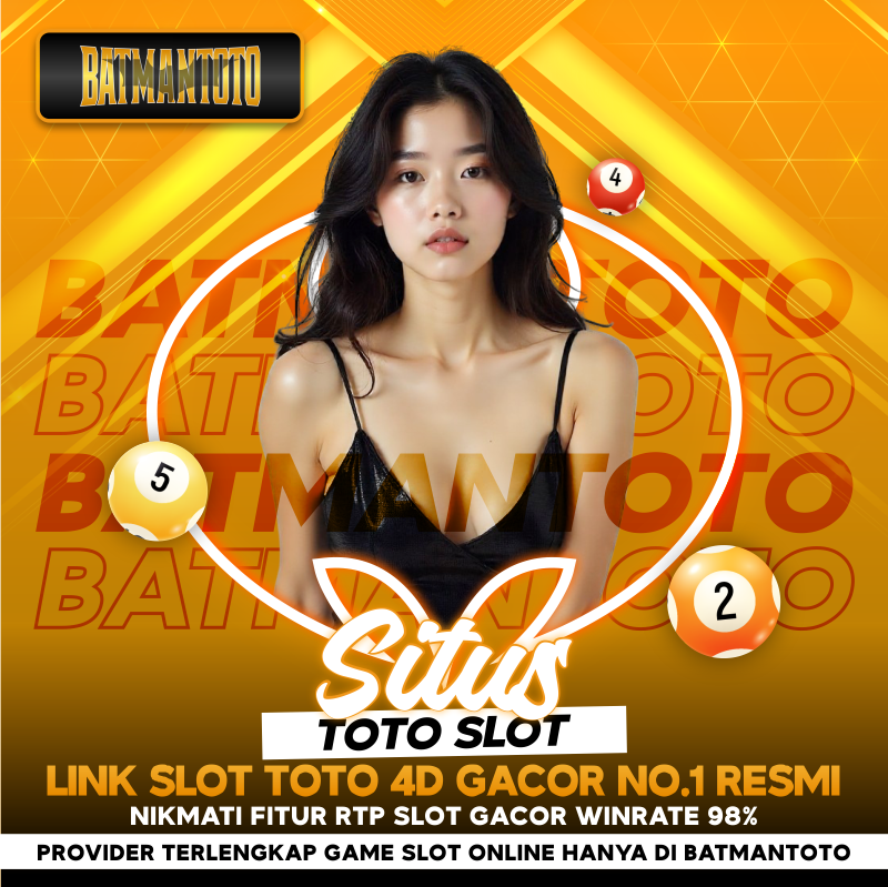 BATMANTOTO ✈️ Alternatif Situs Toto Slot Game Premium Panel Idn